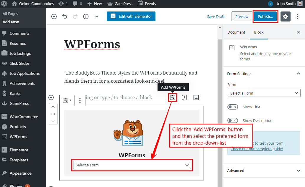 WordPress editor showing WPForms being added to a post. A red arrow points to the Add WPForms button, with a note to select the preferred form from a drop-down list. The Publish button is highlighted.