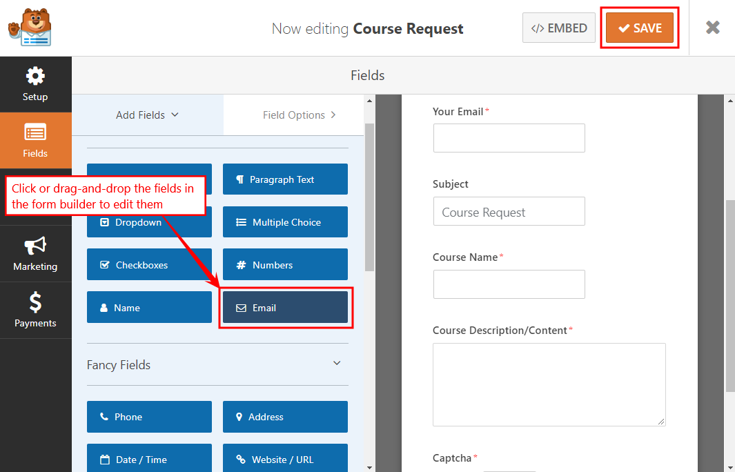 A form builder interface showing how to drag the Email field into a web form. The SAVE button is highlighted in red at the top right, with instructions to edit and save form fields.