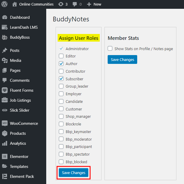 A WordPress admin page for BuddyNotes displays a list of user roles to assign, with Administrator and Author checked. A Save Changes button is highlighted at the bottom. Member stats options appear on the right.