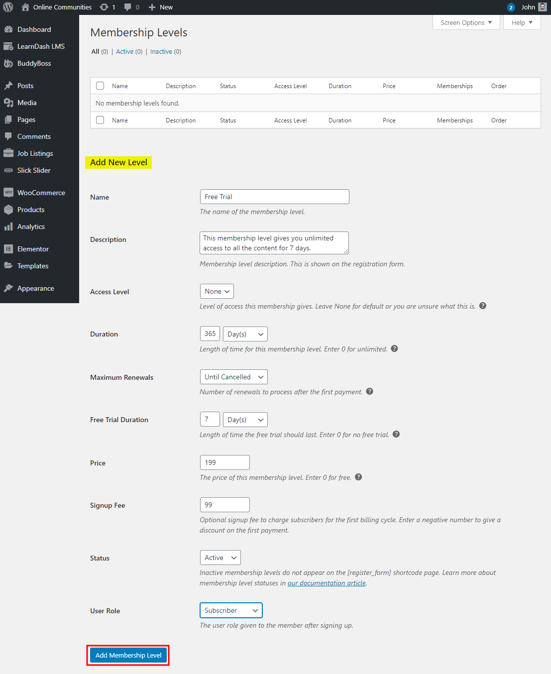 A WordPress admin dashboard displays the Add New Level screen for Membership Levels. Various fields for name, description, expiration, renewals, price, and user role are shown, with a blue Add Membership Level button at the bottom.