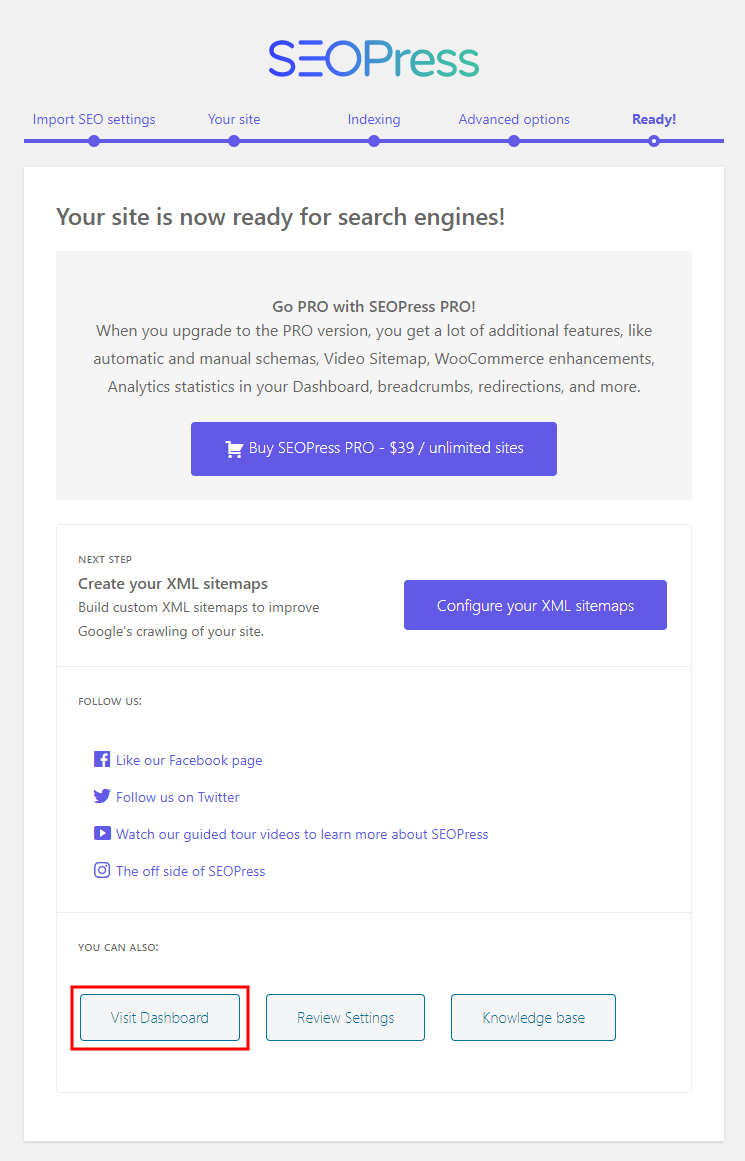 Screenshot of the SEOPress setup completion page showing confirmation that the site is ready for search engines, options to configure XML sitemaps, and buttons for dashboard, settings, and knowledge base.