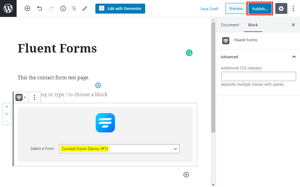 Screenshot of a WordPress editor showing a Fluent Forms block with a contact form demo selected, a highlighted Publish… button in the upper right, and various editing options visible.