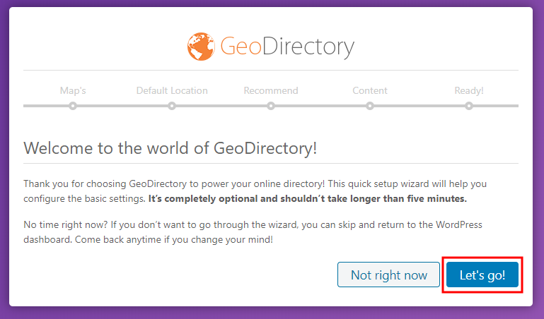 Screenshot of the GeoDirectory setup wizard welcome screen, with a highlighted blue Lets go! button and a grey Not right now button at the bottom right. Text describes setup as optional and quick.