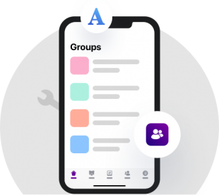 A smartphone screen displays a Groups page with colorful tiles and icons. The background includes a faint wrench graphic and floating app icons, including a large blue A and a purple people icon.