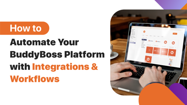 Buddyboss Integrations and automations