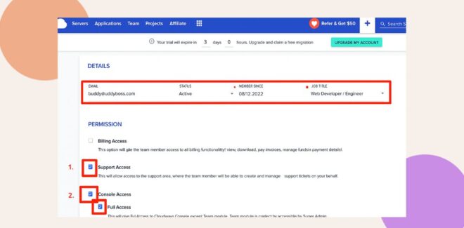 A dashboard showing user details: email, status, member since date, and job title. “Support Access” and “Console Access” permissions are checked, highlighted with numbers 1 and 2 in orange boxes.