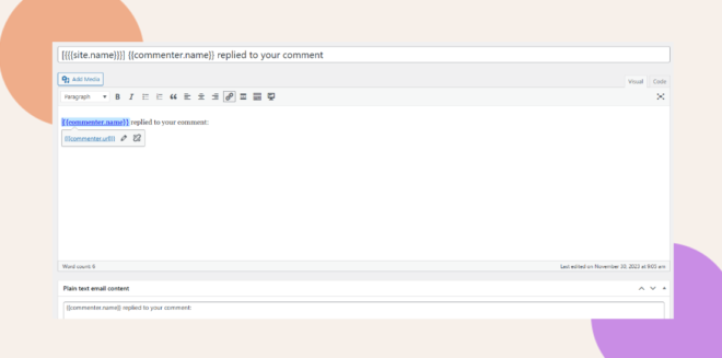 This screenshot shows where to customize a notification email.